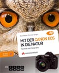 Mit der Canon EOS in die Natur