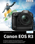 Canon EOS R3 - Praxisbuch