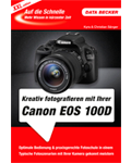 Buch zur Canon EOS 100D
