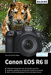 Canon EOS R6 II - Das umfangreiche Praxisbuch zu Ihrer Kamera