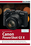 Canon PowerShot G5X - Für bessere Fotos von Anfang an!: Das Kamerahandbuch für den praktischen Einsatz