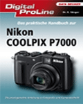 Das Buch zur Nikon Coolpix P7000