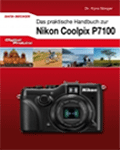 Das Buch zur Nikon Coolpix P7100